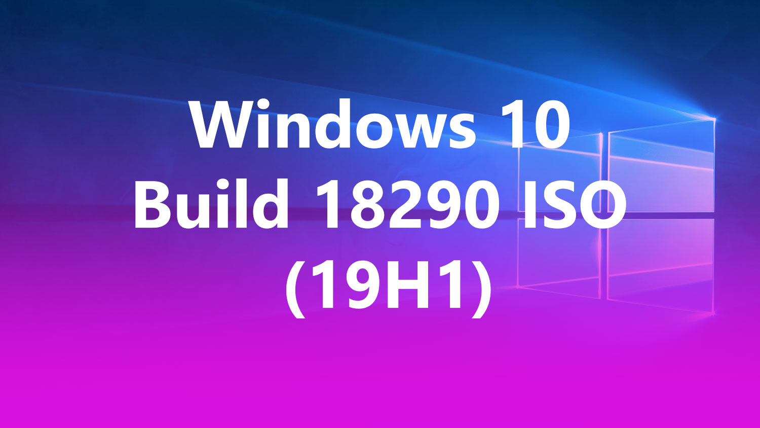 how to install windows 10 19h1 all in one iso june 2019 free download